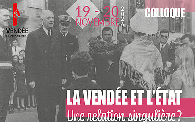 Affiche du colloque « La Vendée et l’État, une relation singulière ?