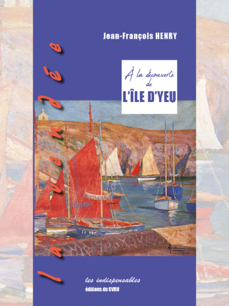 "À la découverte de l'île d'Yeu" "À la découverte de l'île d'Yeu"