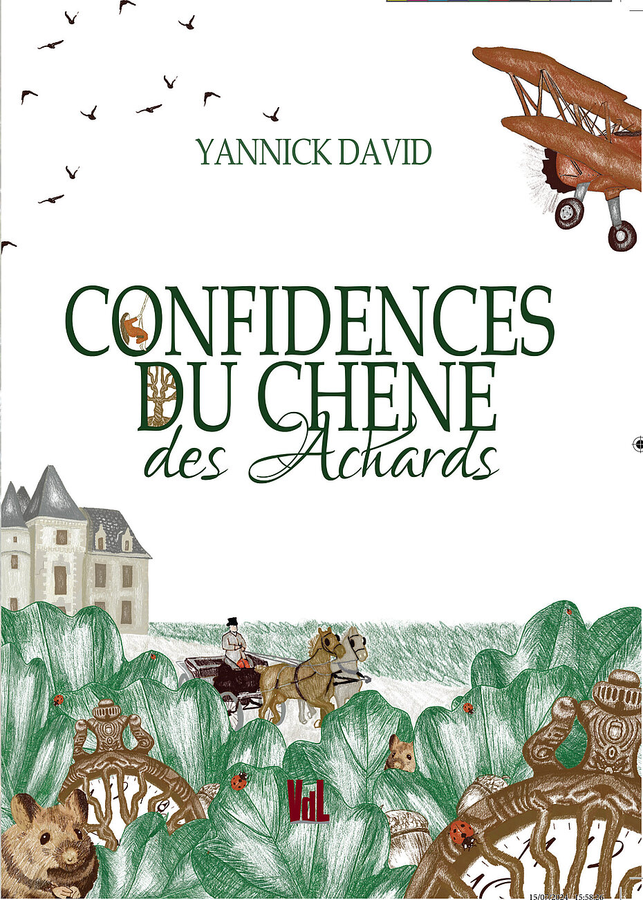 Confidences du chêne des Achards - Yannick David
