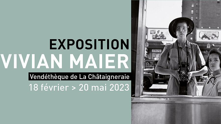 Exposition Vivian Maier en Vendée du 18/02 au 20/05 Exposition Vivian Maier en Vendée du 18/02 au 20/05