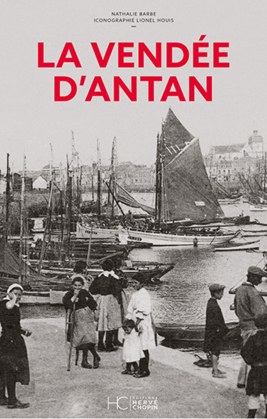 "La Vendée d'antan" - Nathalie Barbe